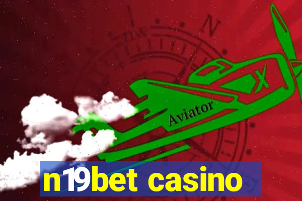 n19bet casino